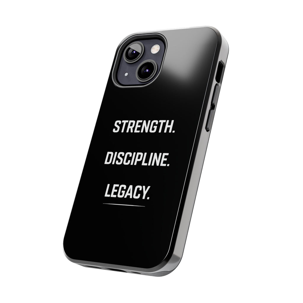 Strength. Discipline. Legacy. Tough Phone Case — Rugged Protective iPhone Case