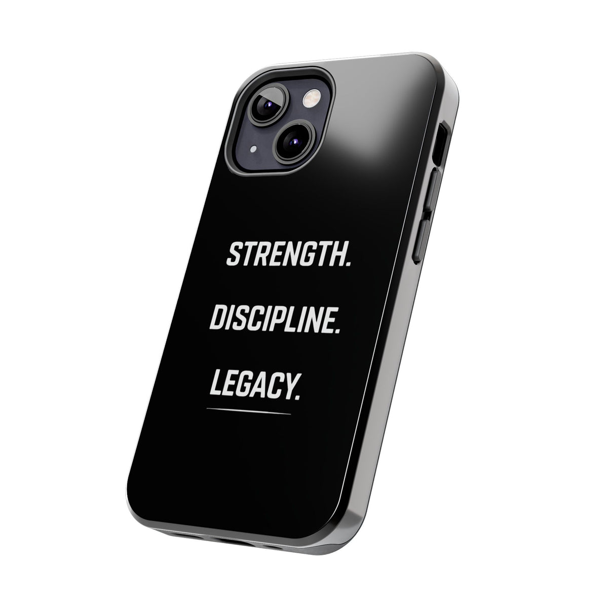 Strength. Discipline. Legacy. Tough Phone Case — Rugged Protective iPhone Case