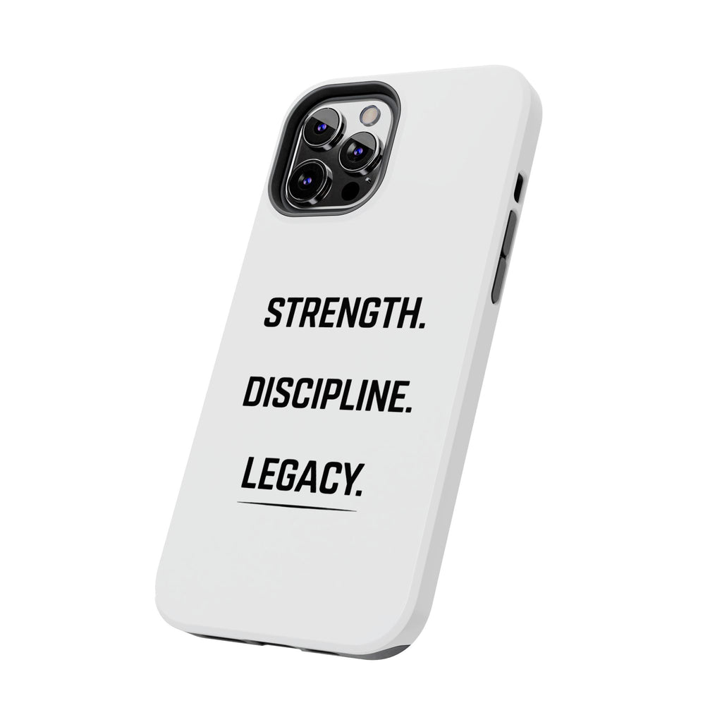 Strength. Discipline. Legacy. Tough Phone Case – Motivational Protective Cover