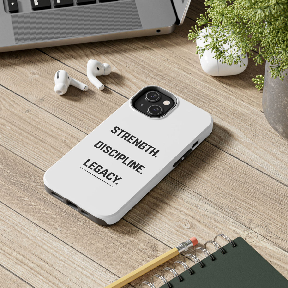 Strength. Discipline. Legacy. Tough Phone Case – Motivational Protective Cover