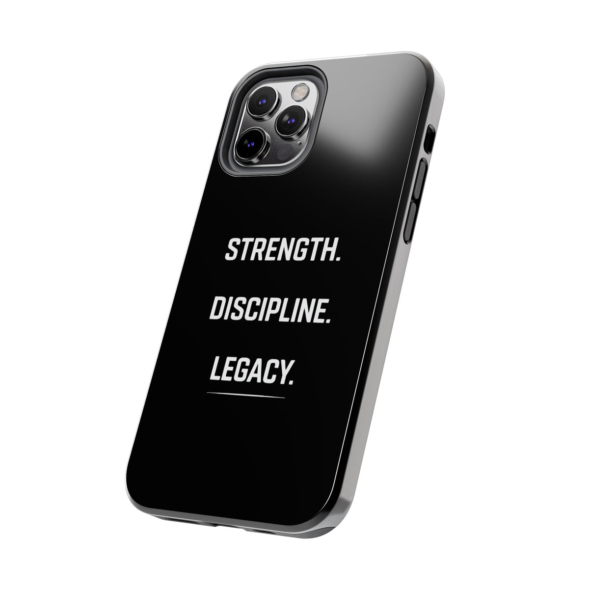 Strength. Discipline. Legacy. Tough Phone Case — Rugged Protective iPhone Case