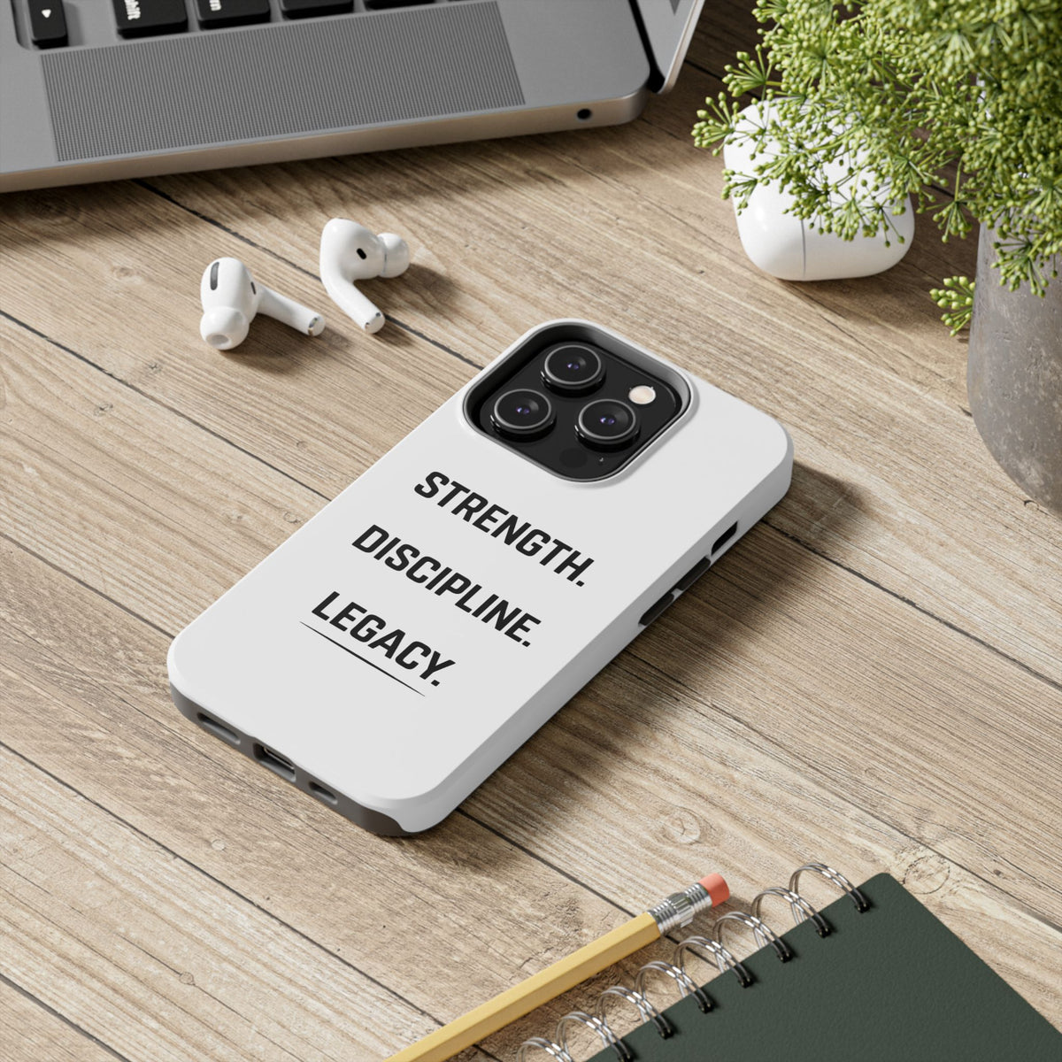 Strength. Discipline. Legacy. Tough Phone Case – Motivational Protective Cover