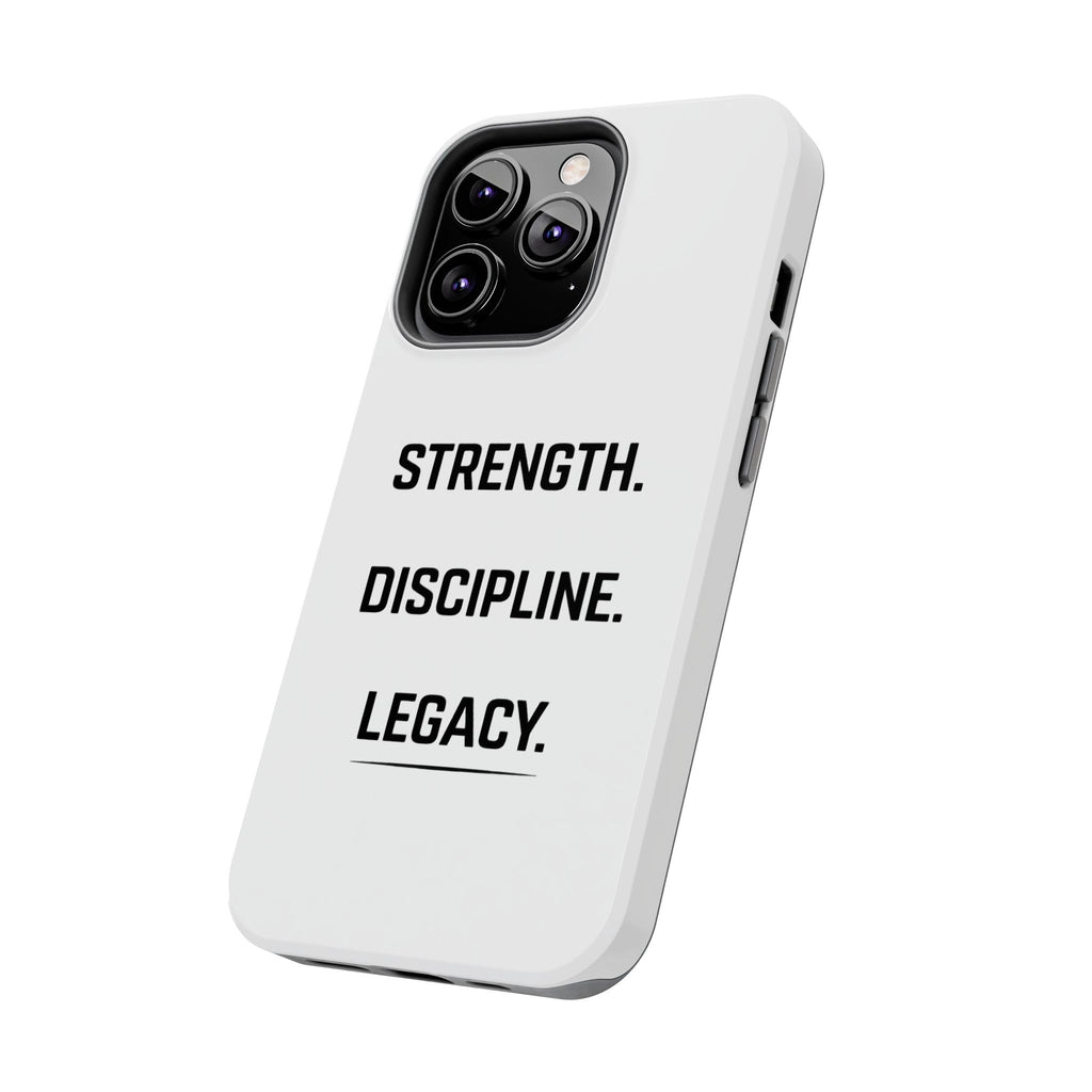 Strength. Discipline. Legacy. Tough Phone Case – Motivational Protective Cover