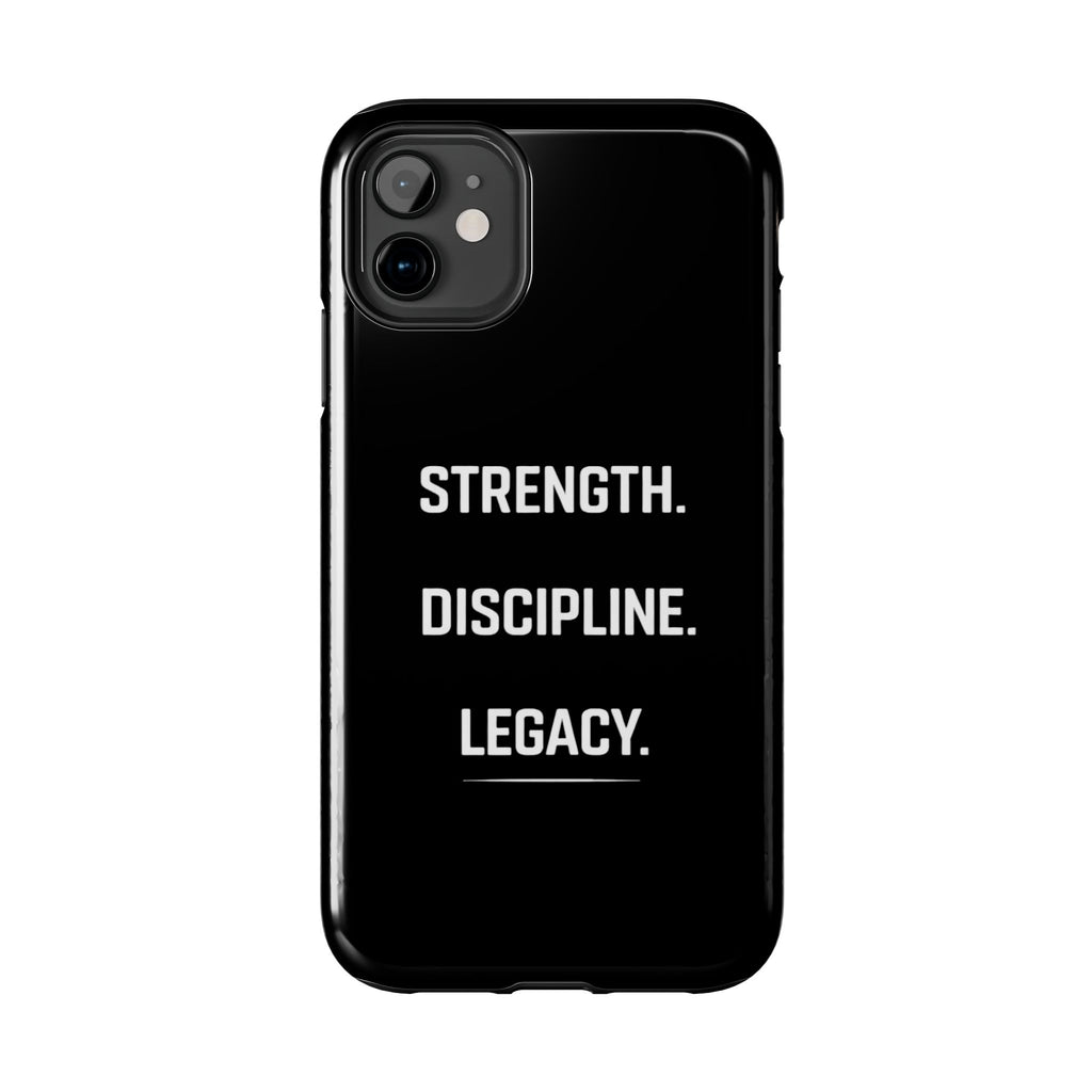 Strength. Discipline. Legacy. Tough Phone Case — Rugged Protective iPhone Case