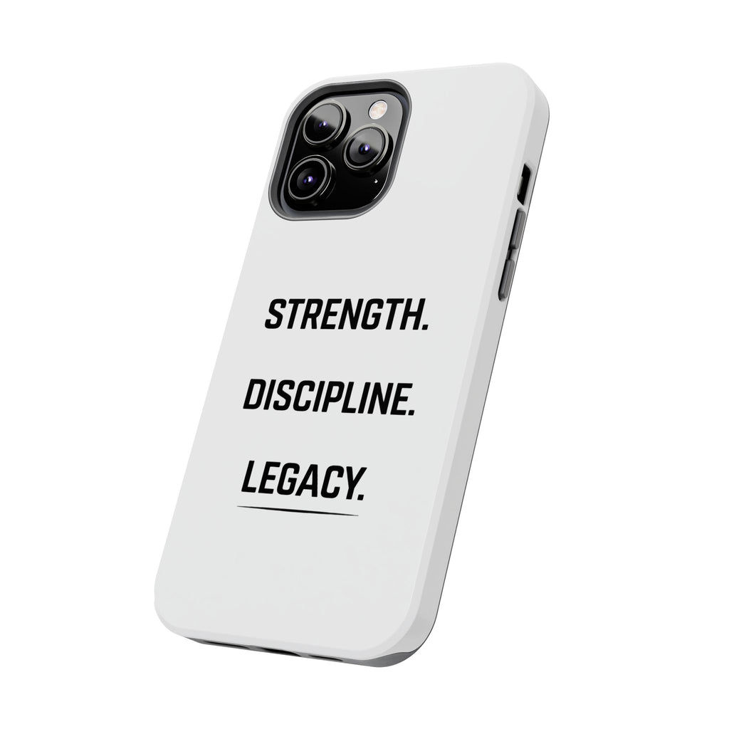 Strength. Discipline. Legacy. Tough Phone Case – Motivational Protective Cover