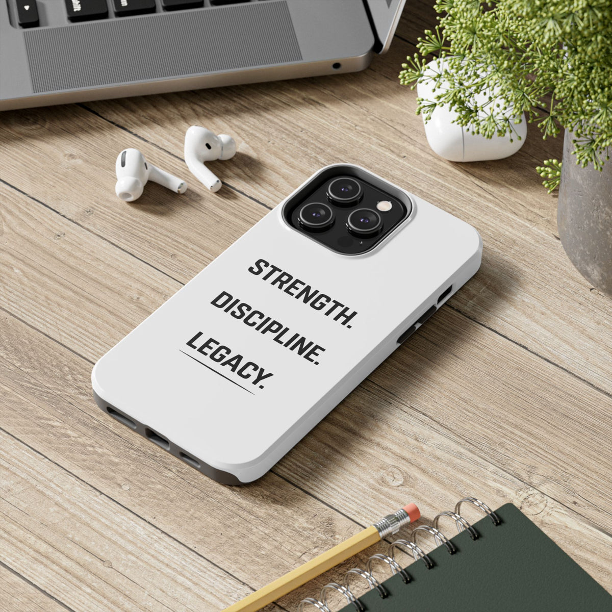 Strength. Discipline. Legacy. Tough Phone Case – Motivational Protective Cover
