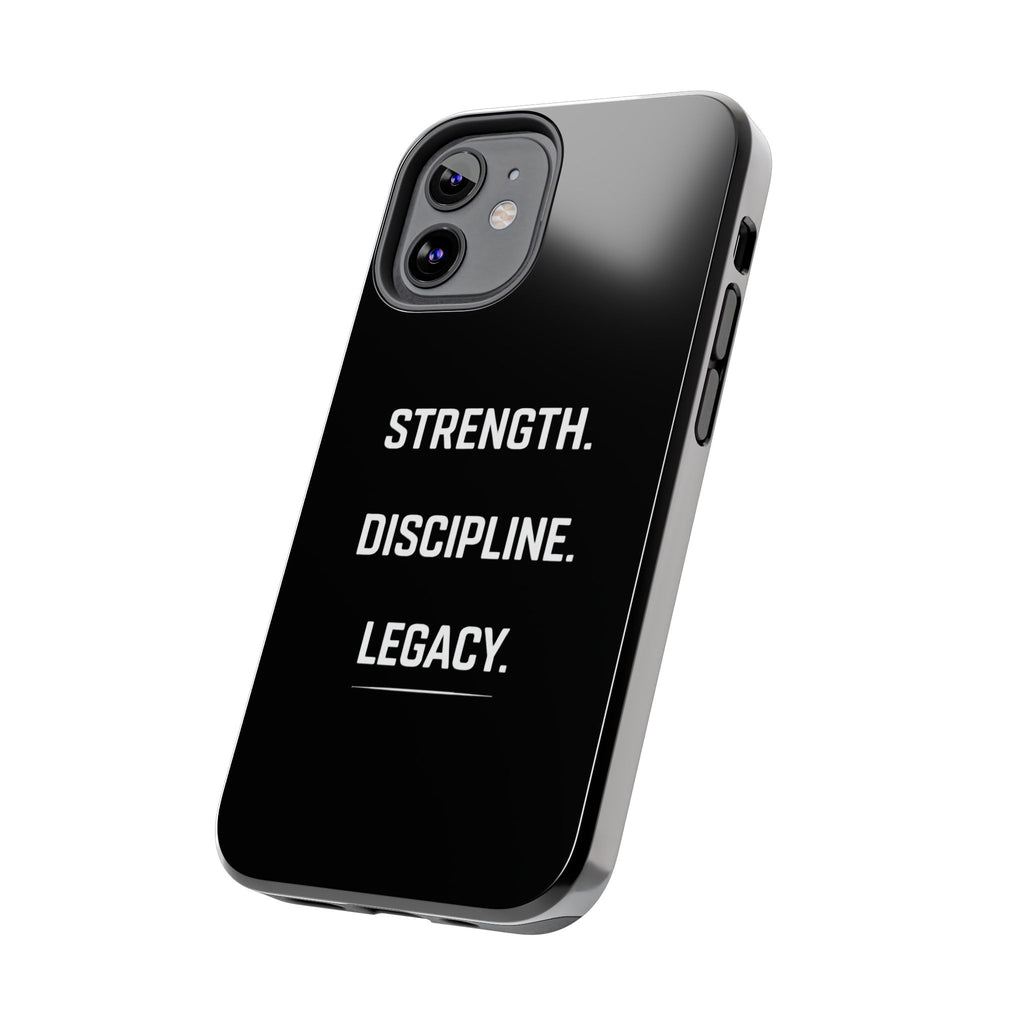 Strength. Discipline. Legacy. Tough Phone Case — Rugged Protective iPhone Case