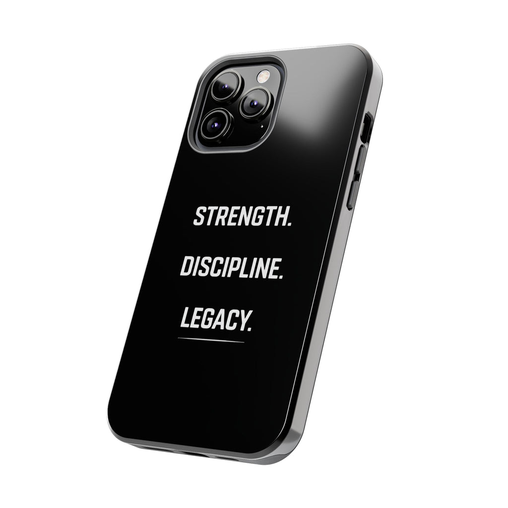 Strength. Discipline. Legacy. Tough Phone Case — Rugged Protective iPhone Case