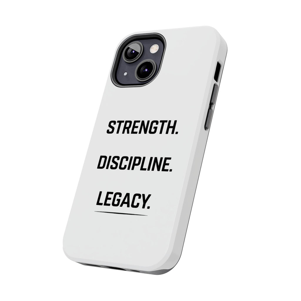 Strength. Discipline. Legacy. Tough Phone Case – Motivational Protective Cover