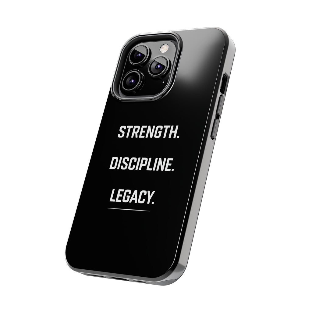 Strength. Discipline. Legacy. Tough Phone Case — Rugged Protective iPhone Case