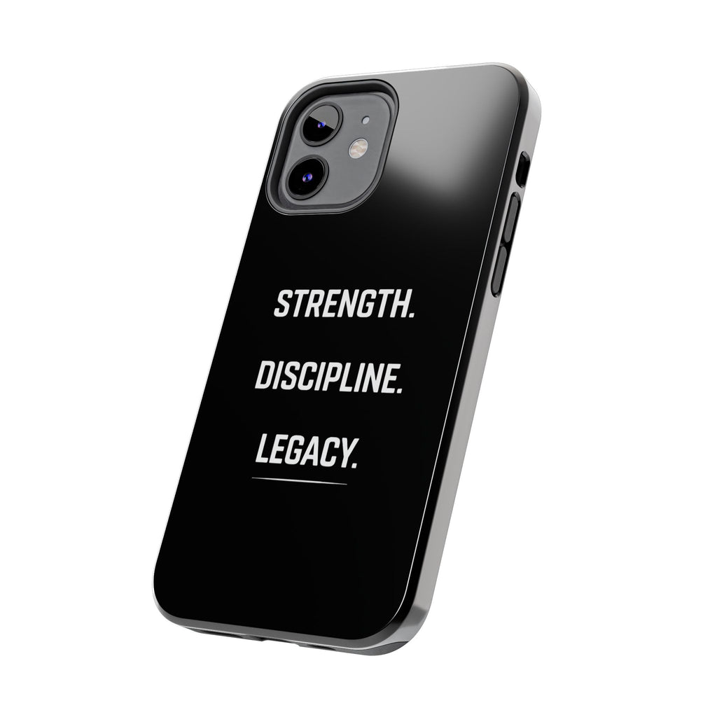 Strength. Discipline. Legacy. Tough Phone Case — Rugged Protective iPhone Case