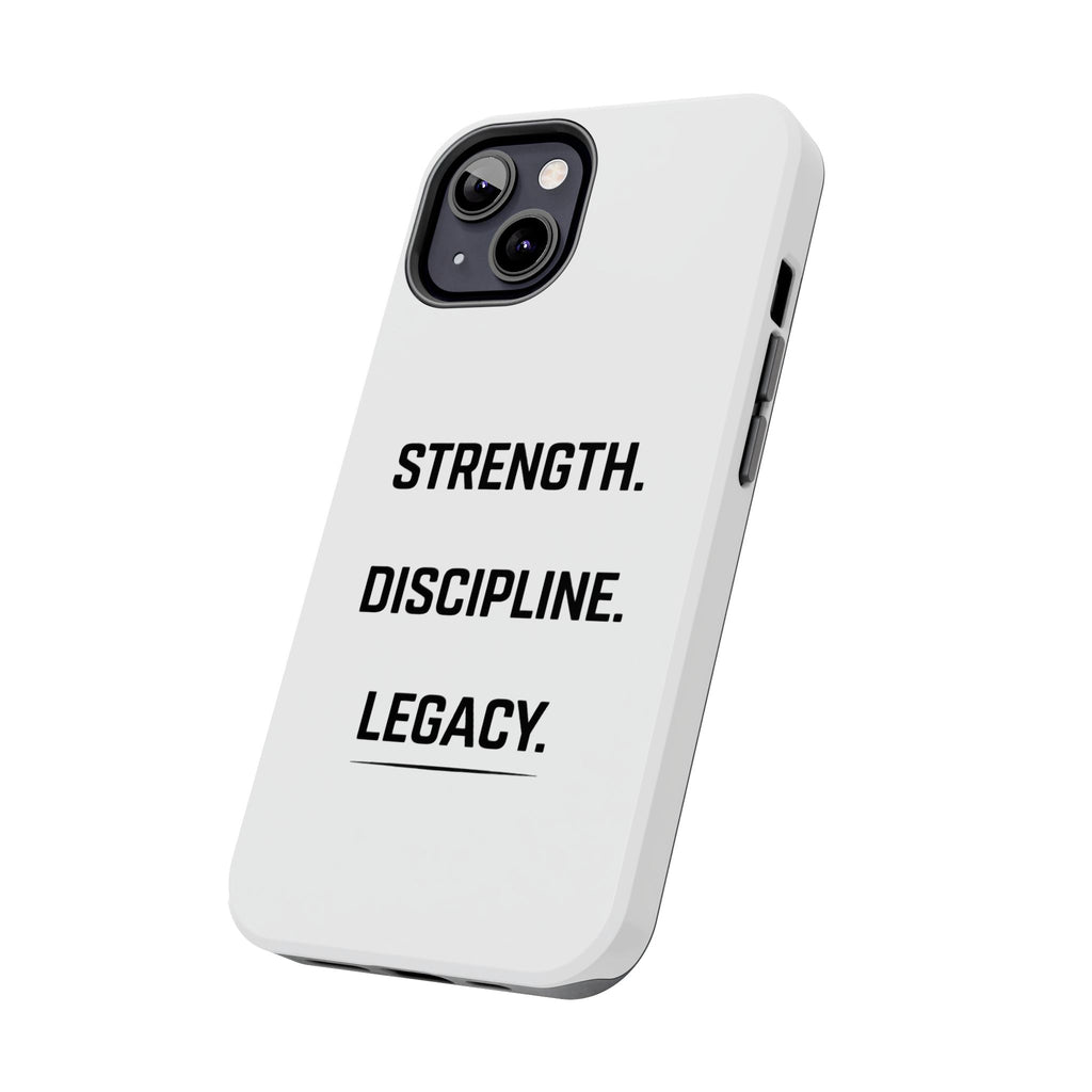 Strength. Discipline. Legacy. Tough Phone Case – Motivational Protective Cover