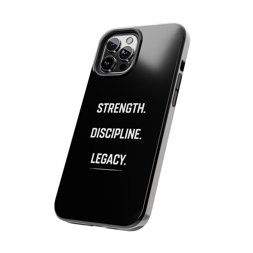 Strength. Discipline. Legacy. Tough Phone Case — Rugged Protective iPhone Case