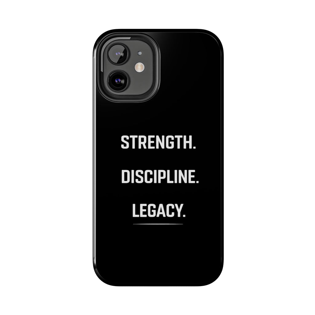 Strength. Discipline. Legacy. Tough Phone Case — Rugged Protective iPhone Case