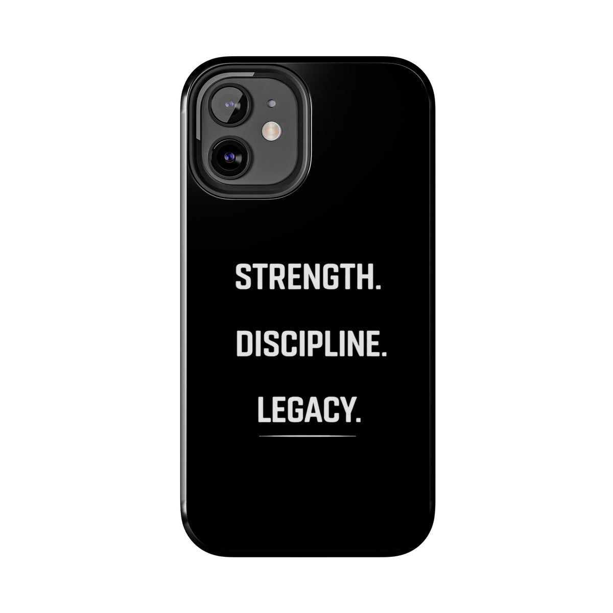 Strength. Discipline. Legacy. Tough Phone Case — Rugged Protective iPhone Case