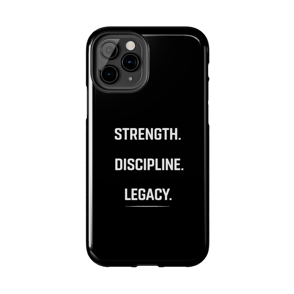 Strength. Discipline. Legacy. Tough Phone Case — Rugged Protective iPhone Case