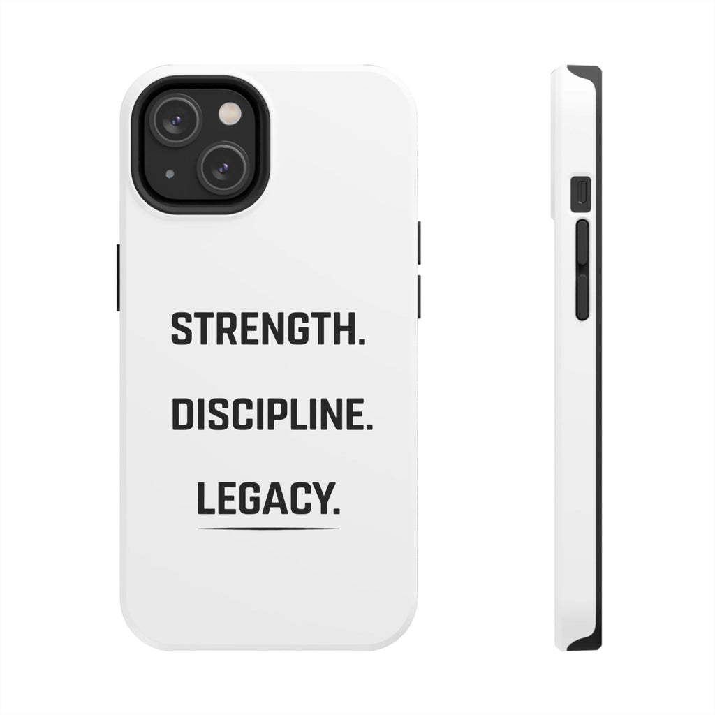 Strength. Discipline. Legacy. Tough Phone Case – Motivational Protective Cover