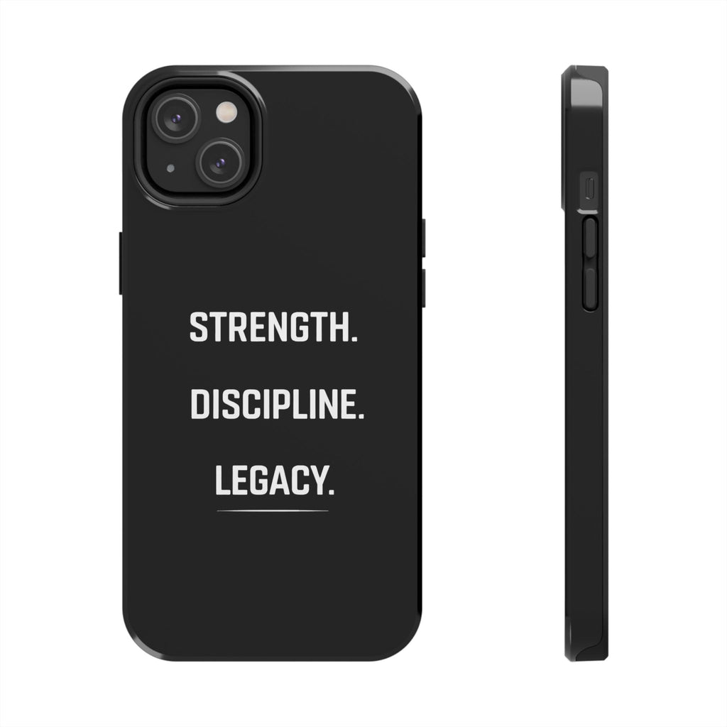 Strength. Discipline. Legacy. Tough Phone Case — Rugged Protective iPhone Case