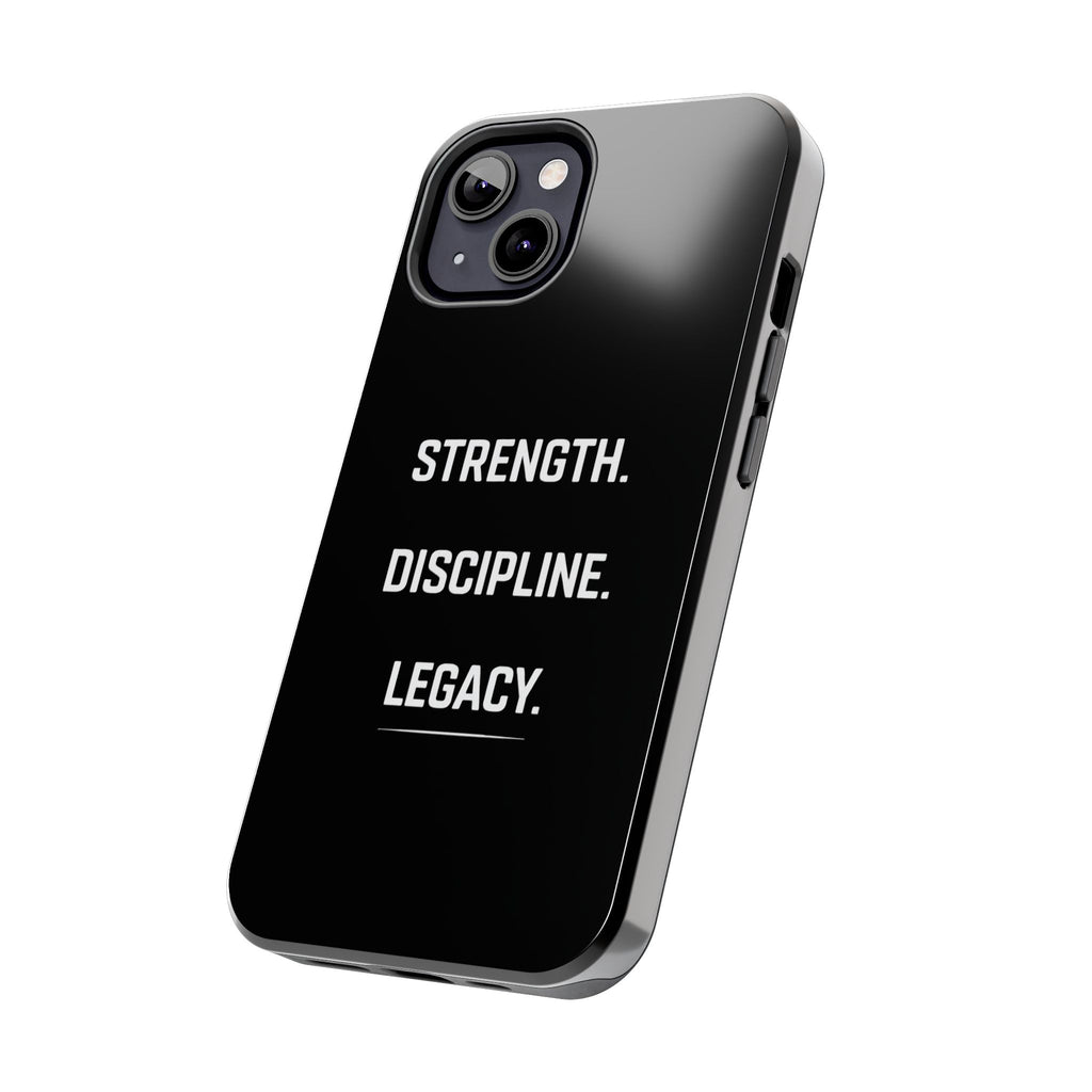 Strength. Discipline. Legacy. Tough Phone Case — Rugged Protective iPhone Case