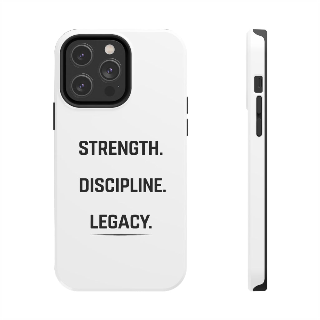 Strength. Discipline. Legacy. Tough Phone Case – Motivational Protective Cover