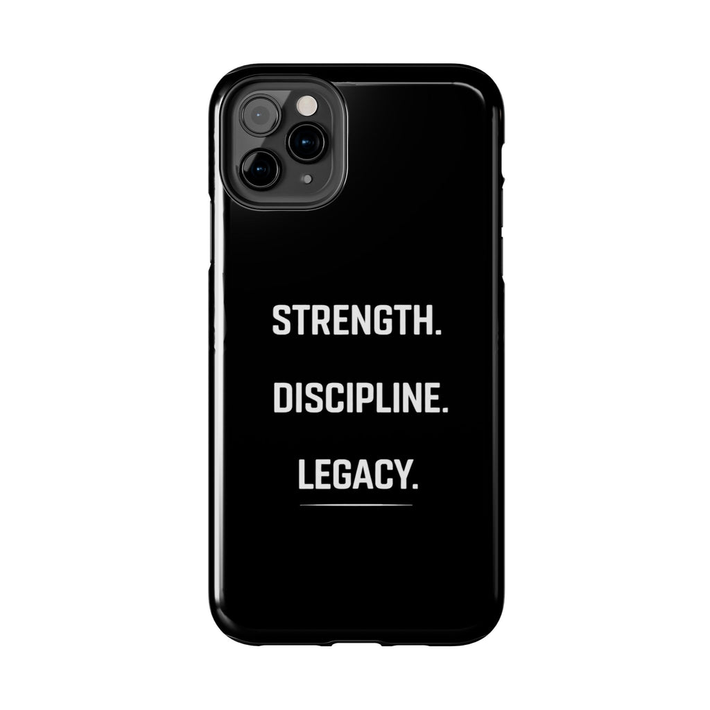 Strength. Discipline. Legacy. Tough Phone Case — Rugged Protective iPhone Case